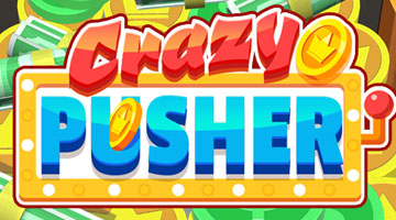 Crazy Pusher